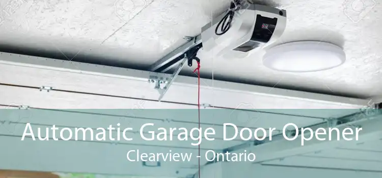 Automatic Garage Door Opener Clearview - Ontario