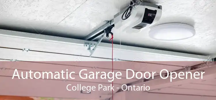 Automatic Garage Door Opener College Park - Ontario