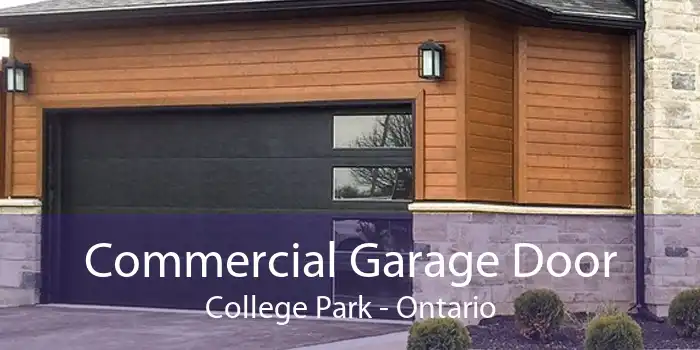 Commercial Garage Door College Park - Ontario