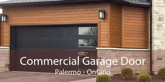 Commercial Garage Door Palermo - Ontario