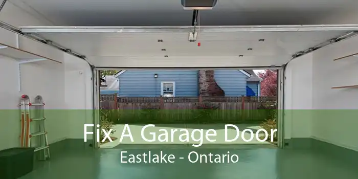 Fix A Garage Door Eastlake - Ontario