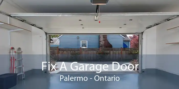 Fix A Garage Door Palermo - Ontario