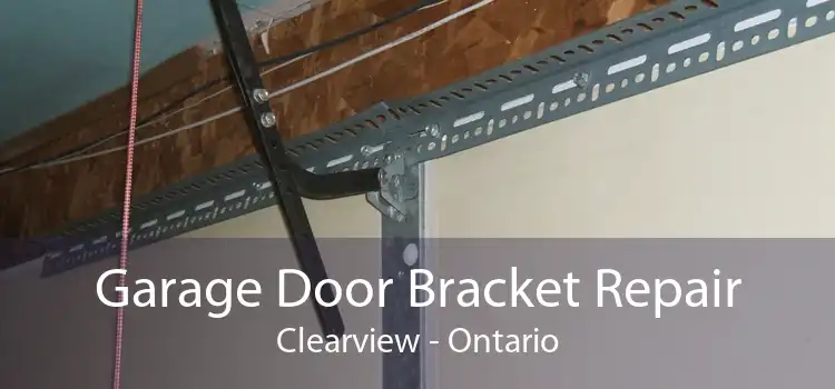 Garage Door Bracket Repair Clearview - Ontario
