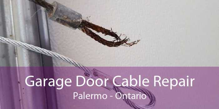 Garage Door Cable Repair Palermo - Ontario