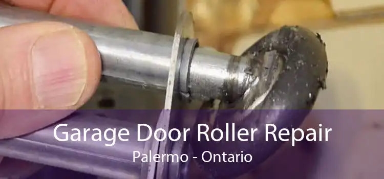 Garage Door Roller Repair Palermo - Ontario