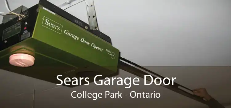 Sears Garage Door College Park - Ontario