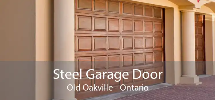 Steel Garage Door Old Oakville - Ontario